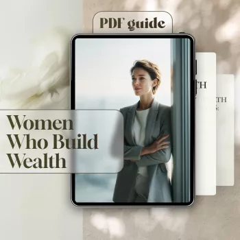 Women Who Build Wealth: A Simple Save & Invest Plan